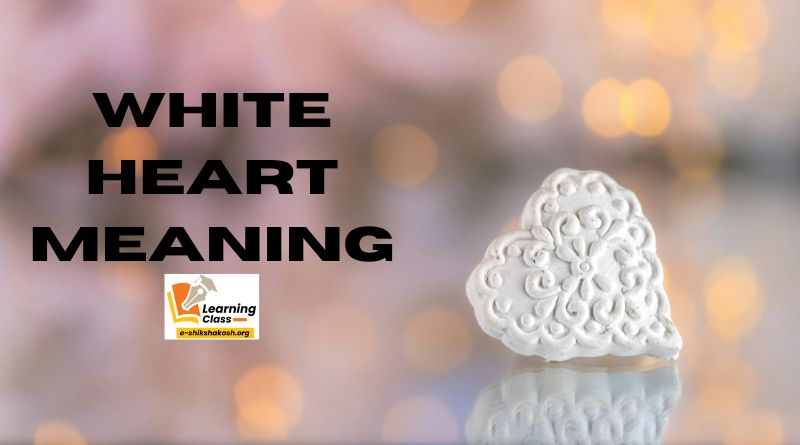 white heart meaning